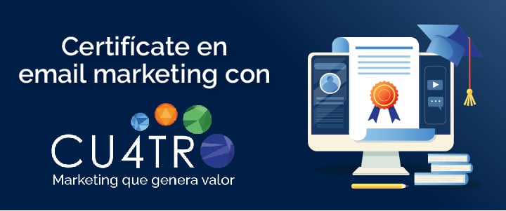 Certifícate en email marketing con HubSpot y Cu4tromarketing